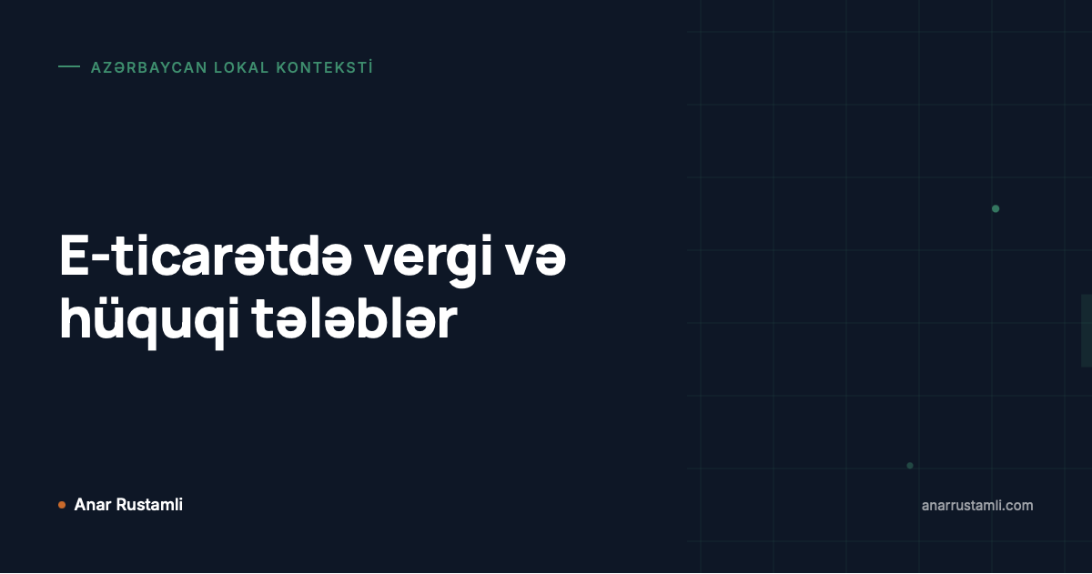 E-ticarətdə vergi və hüquqi tələblər posteri