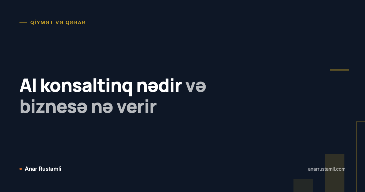 AI konsaltinq nədir və biznesə nə verir posteri