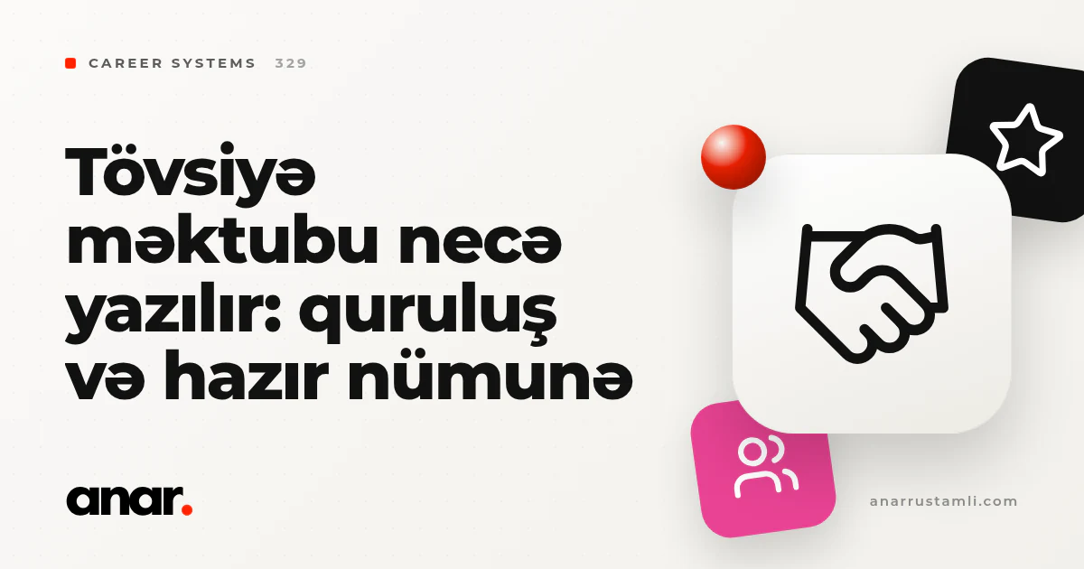 tövsiyə məktubu necə yazılır: quruluş və hazır nümunə - Anar Rustamli