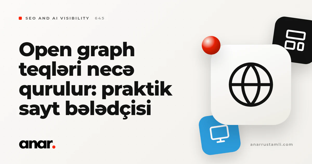 open graph teqləri necə qurulur: praktik sayt bələdçisi - Anar Rustamli