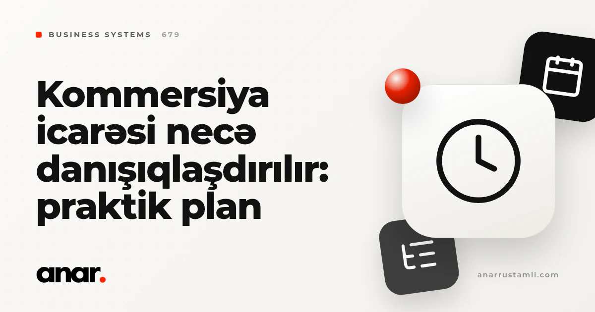 kommersiya icarəsi necə danışıqlaşdırılır: praktik plan - Anar Rustamli