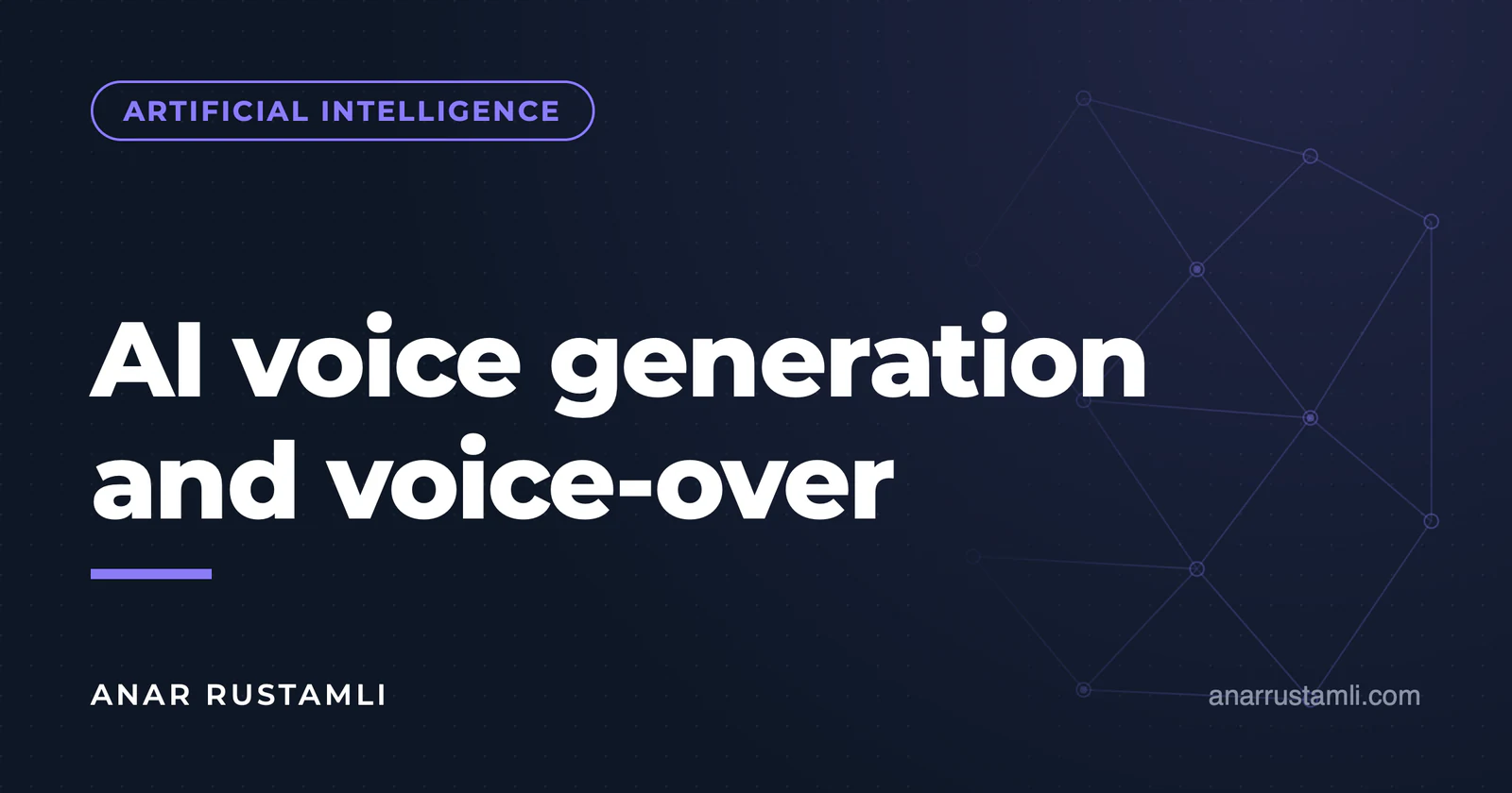 AI voice creation and playback (voice-over) — Anar Rustamli