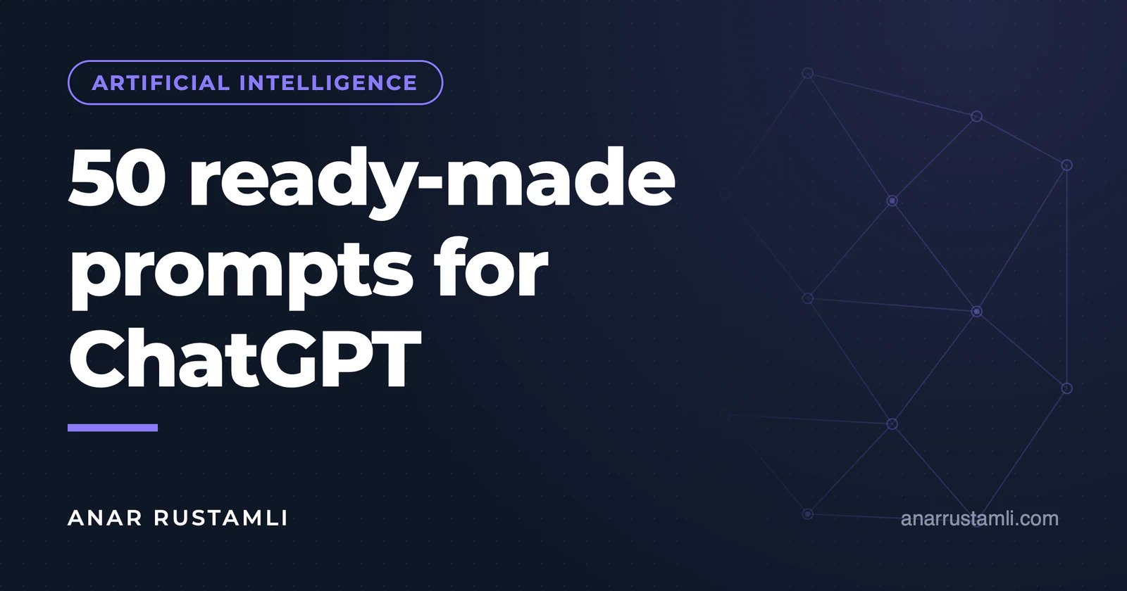 50 ready-made prompts for ChatGPT (Azerbaijani) — Anar Rustamli