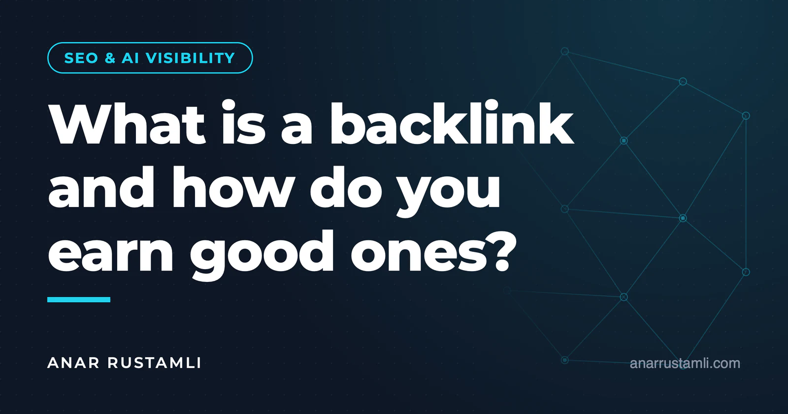 What is a backlink and how to get a quality backlink? — Anar Rustamli