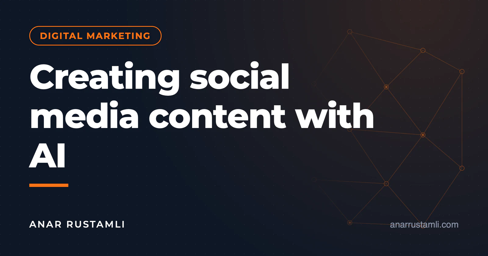 Generating social media content with AI — Anar Rustamli