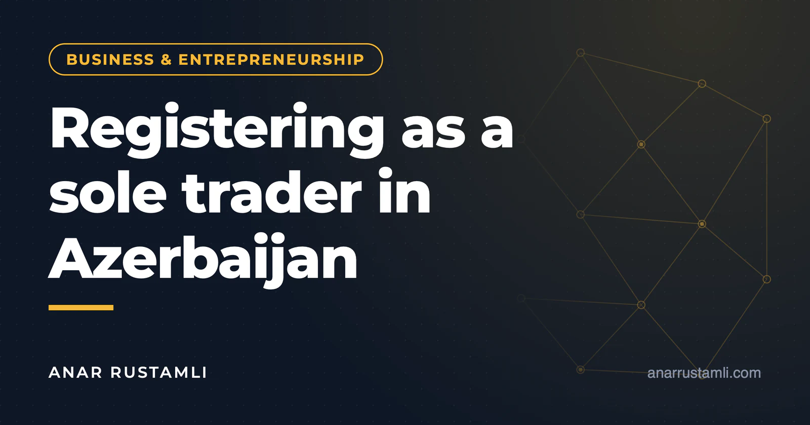 Getting a TIN in Azerbaijan and becoming an individual entrepreneur — Anar Rustamli