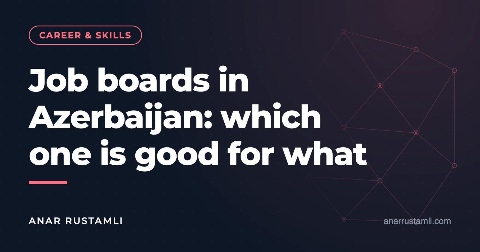 Job posting sites in Azerbaijan: which ones are good and why — Anar Rustamli