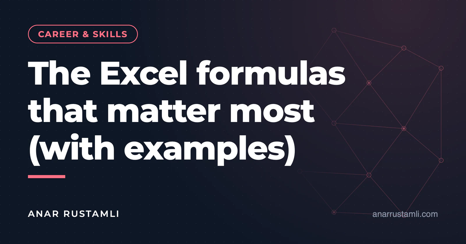 The most important Excel formulas (with examples) — Anar Rustamli