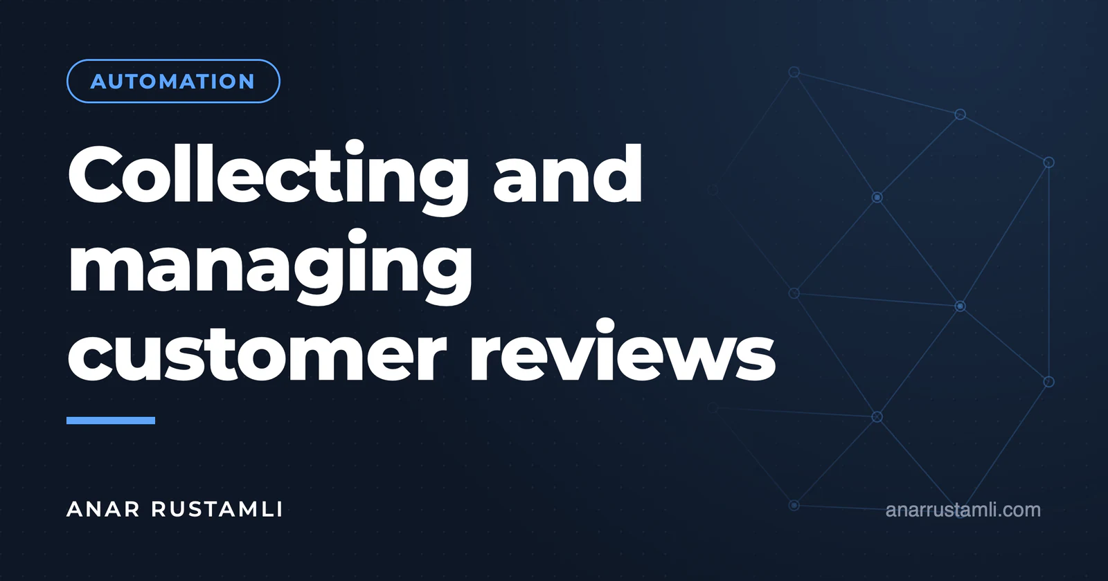 Collect and manage customer feedback — Anar Rustamli