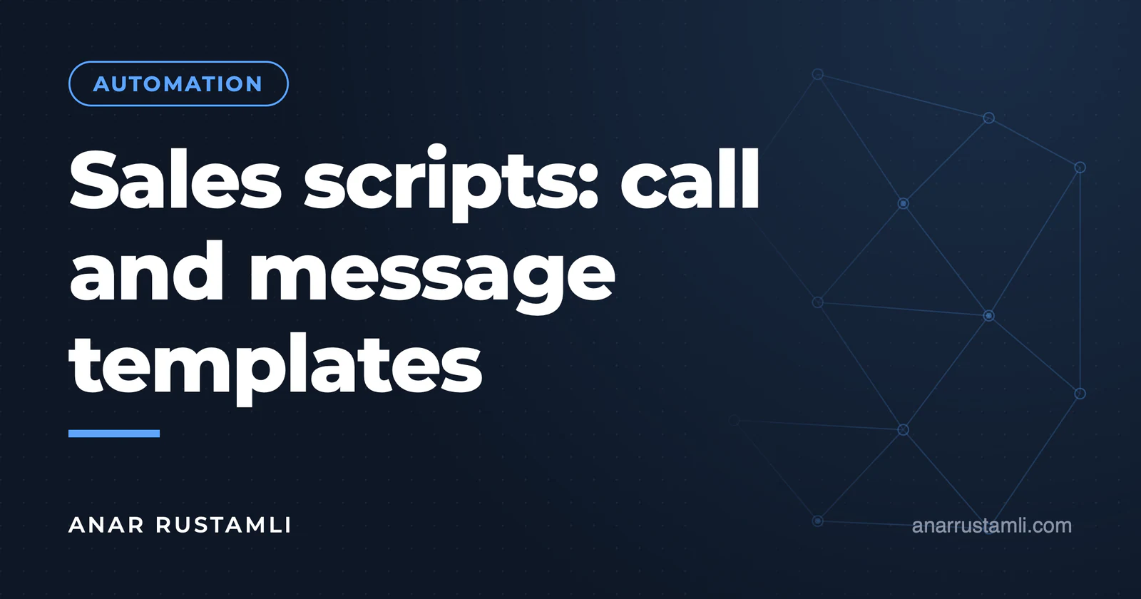 Sales scripts: call and correspondence templates — Anar Rustamli