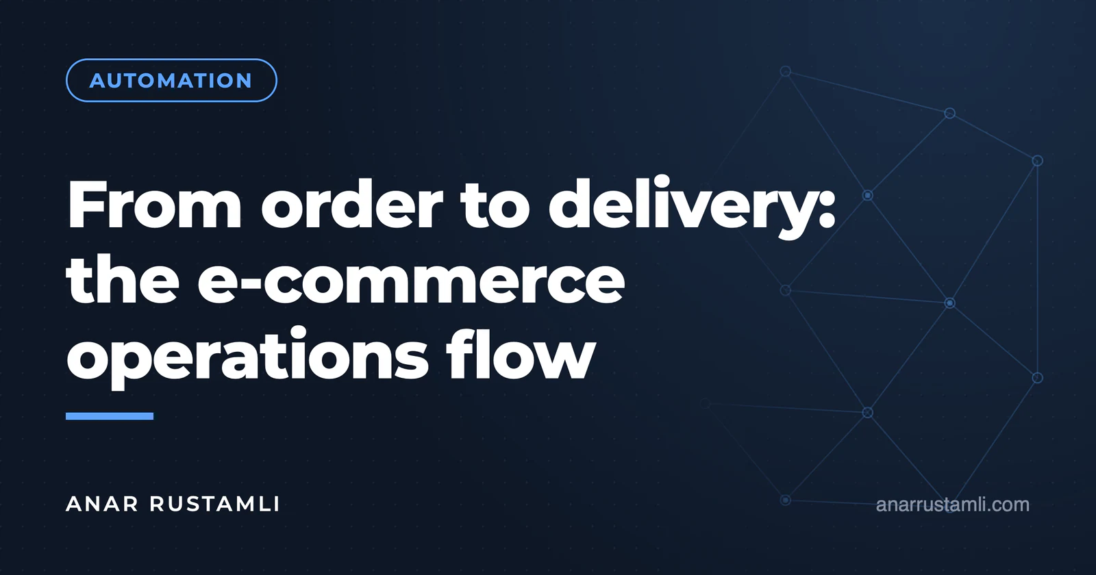 From order to delivery: e-commerce transaction flow — Anar Rustamli