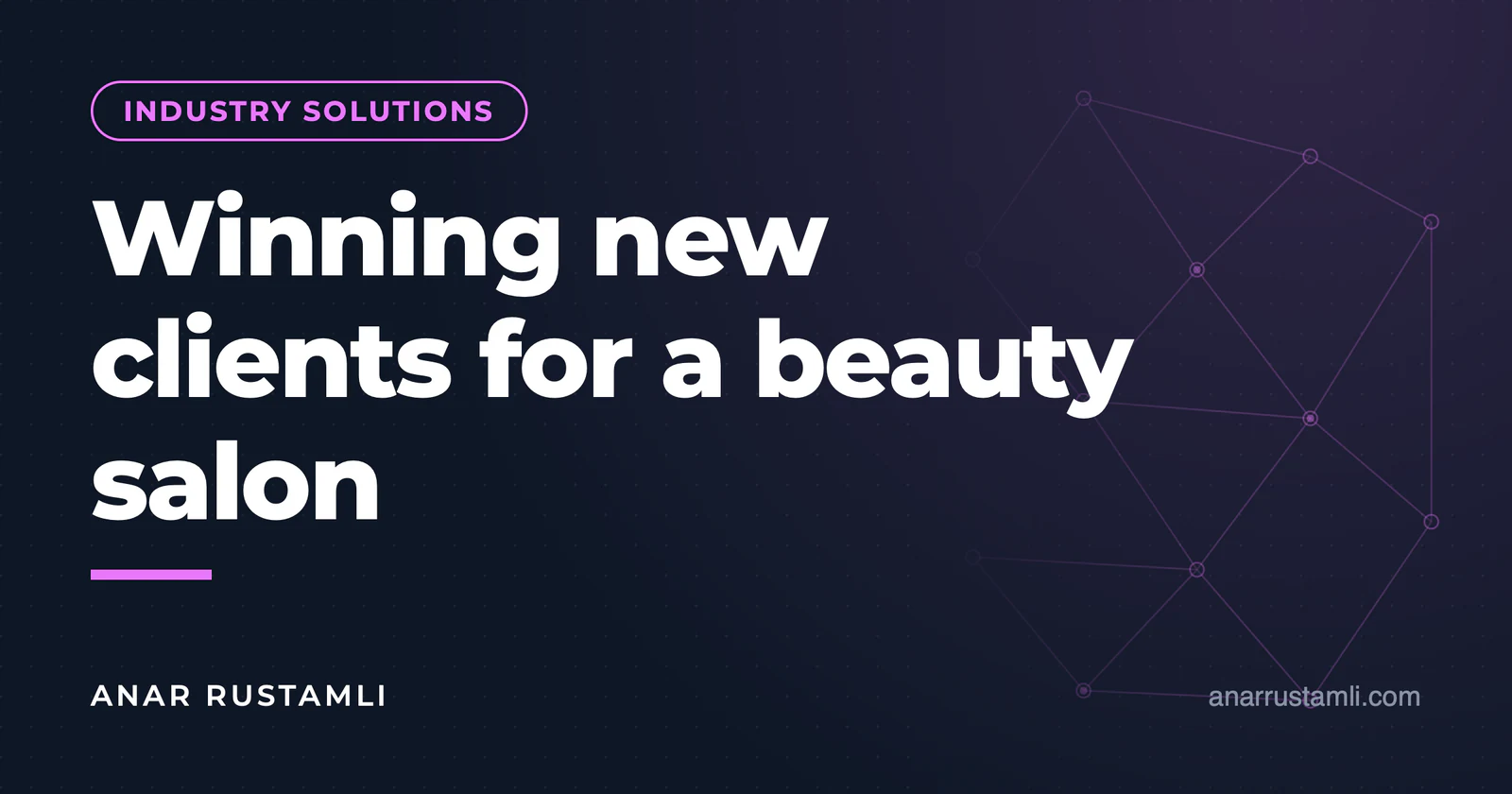 Customer attraction for beauty salon — Anar Rustamli