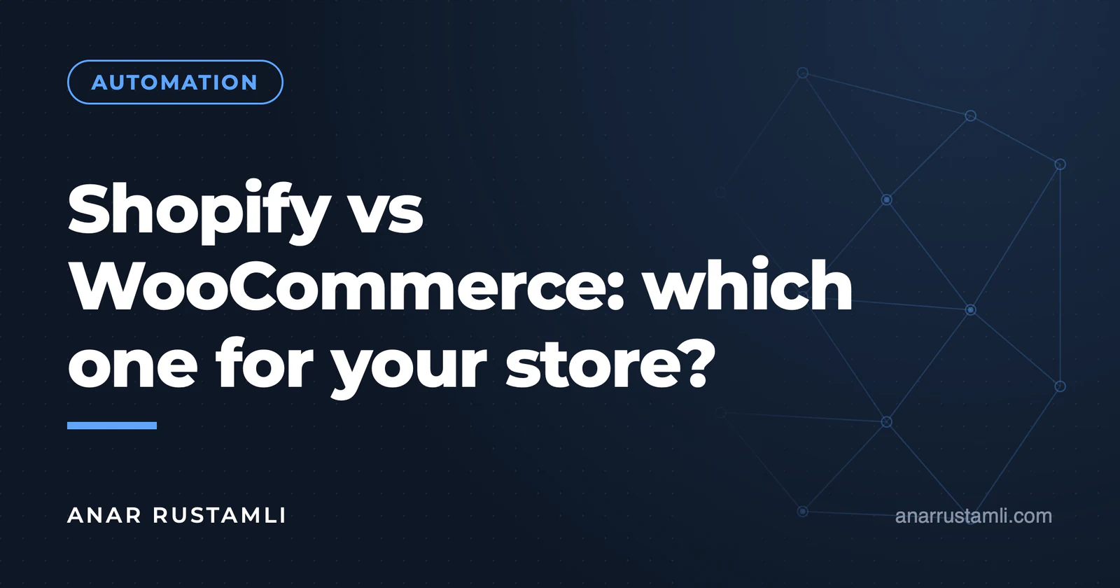 Shopify vs WooCommerce: which one for an online store? — Anar Rustamli