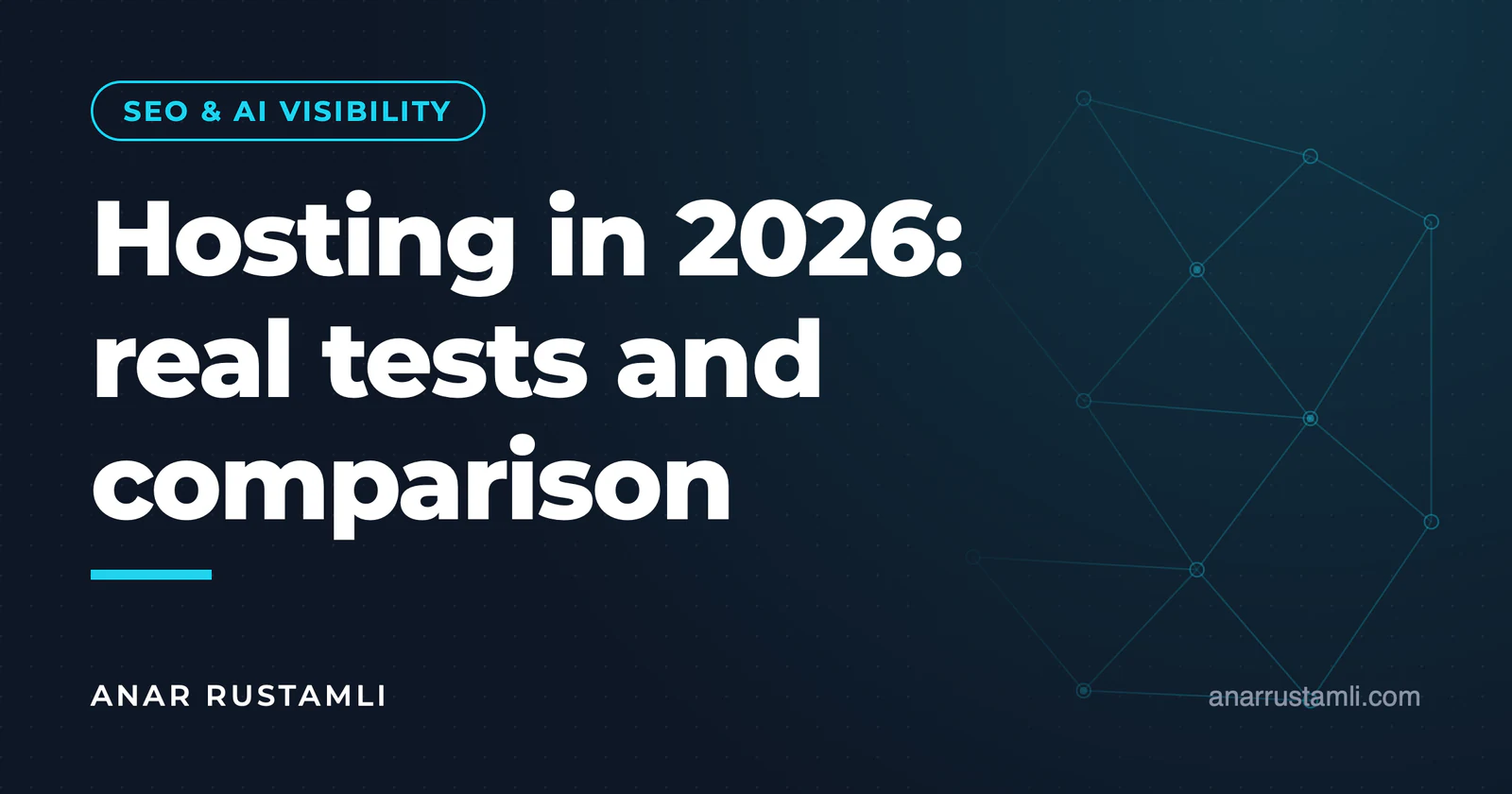 Hosting choice 2026: real test and comparison — Anar Rustamli