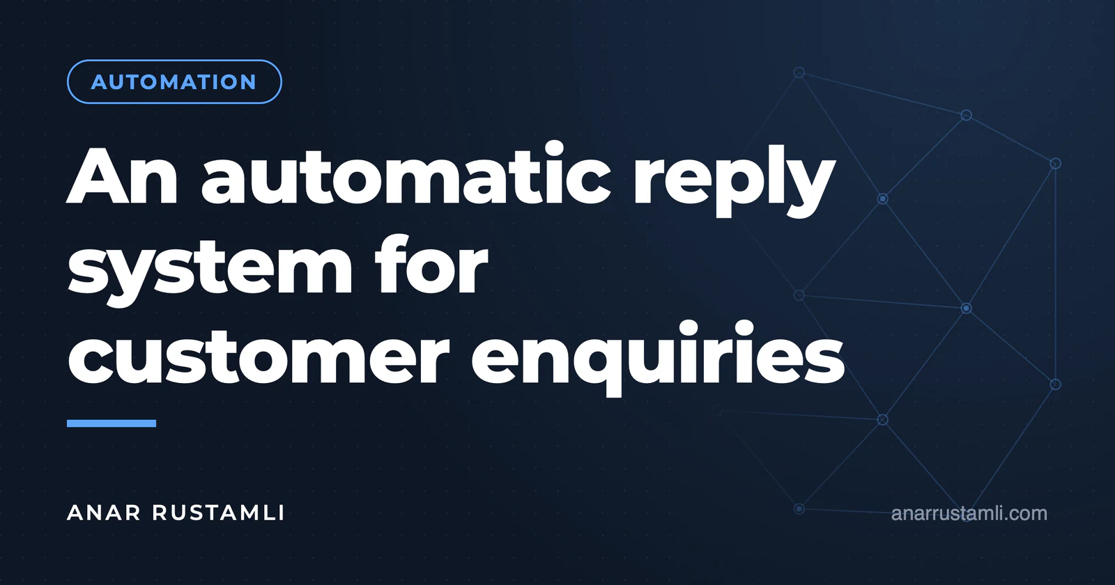 Automatic response system to customer inquiries — Anar Rustamli