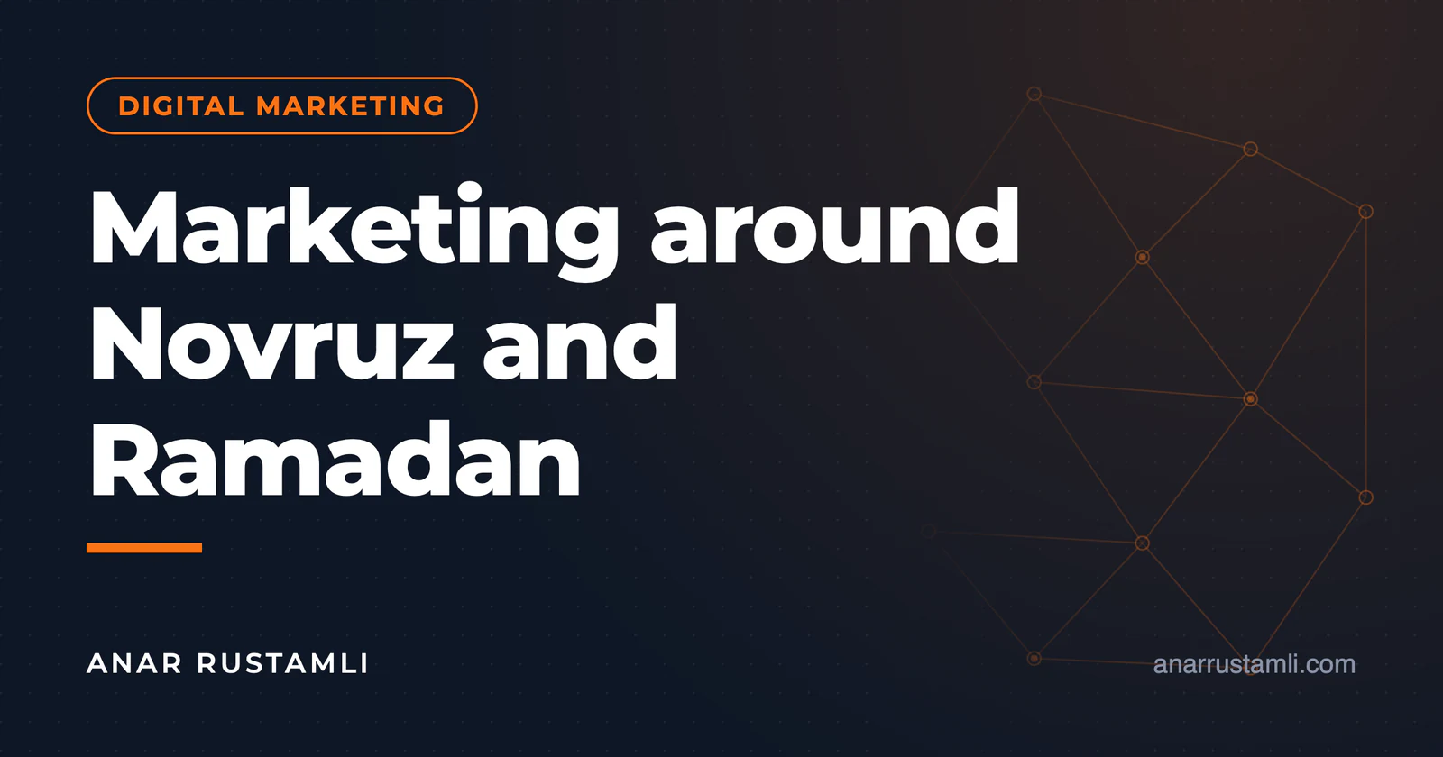 Nowruz and Ramadan period marketing — Anar Rustamli