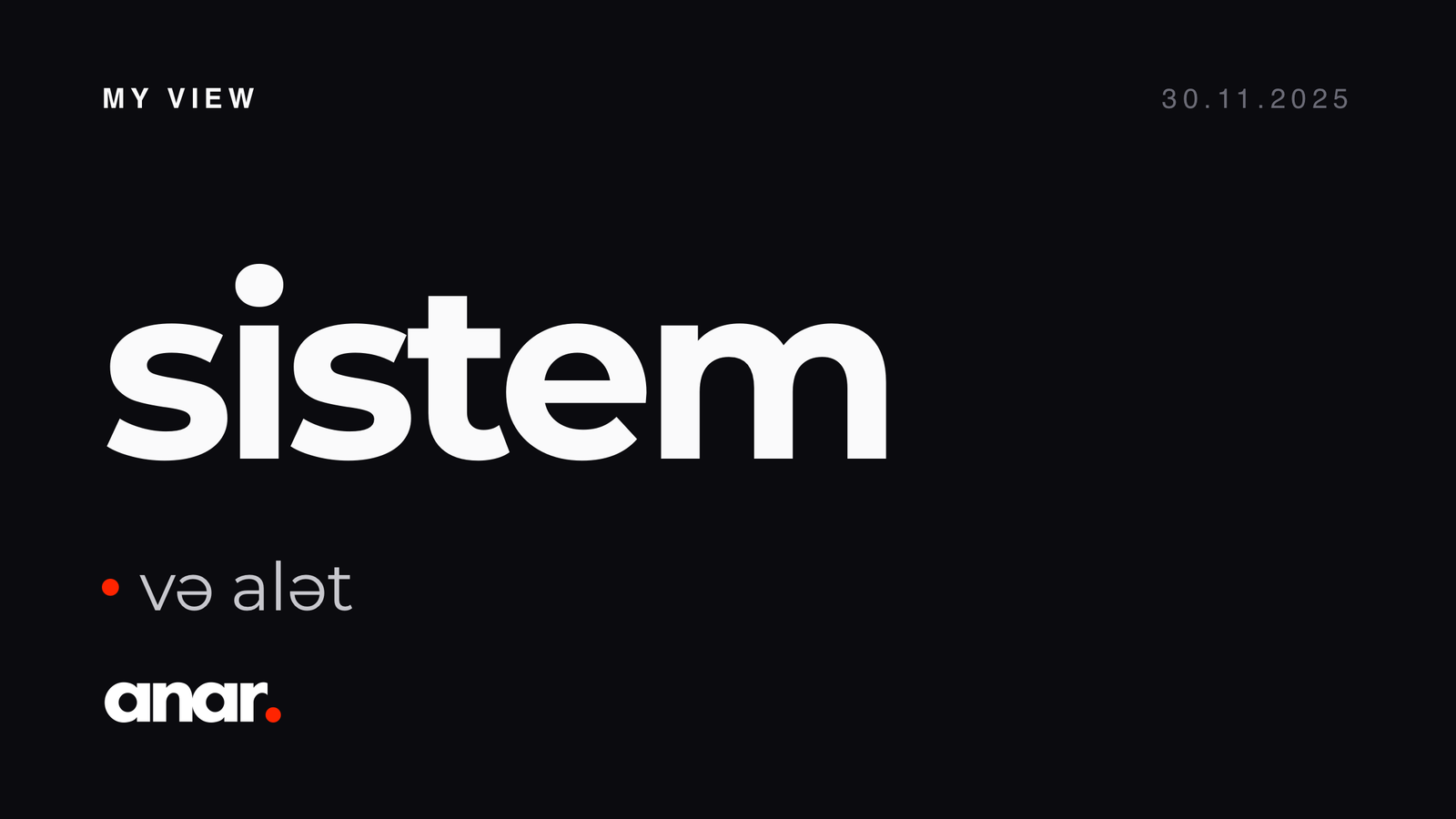 Texnologiyaya yanaşma - sistem və alət