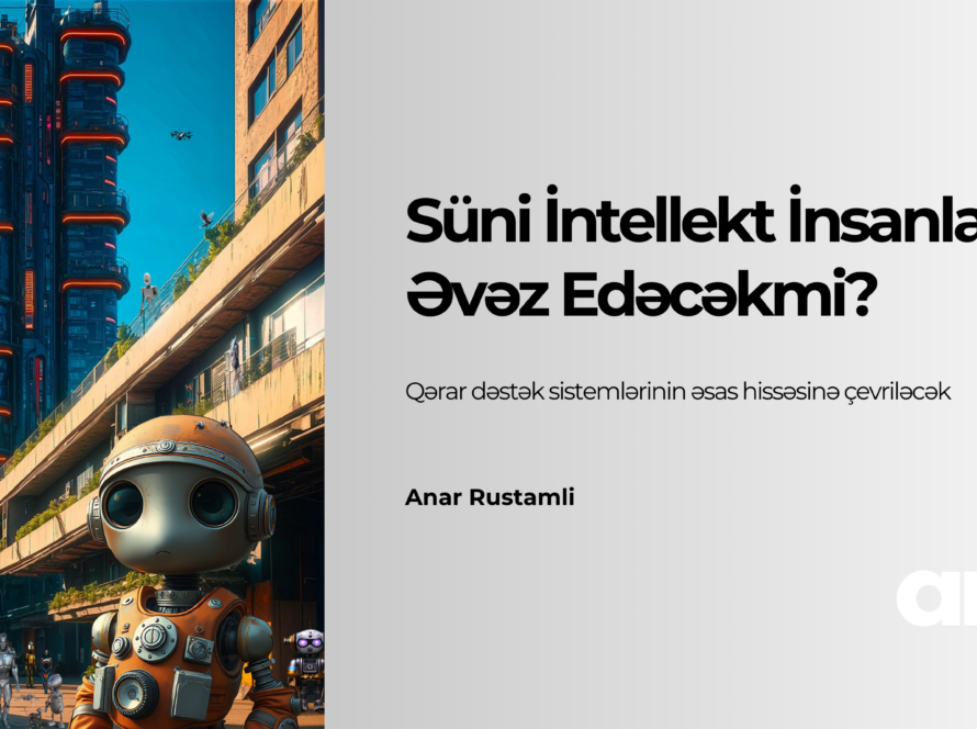 Süni İntellekt - Anar Rustamli